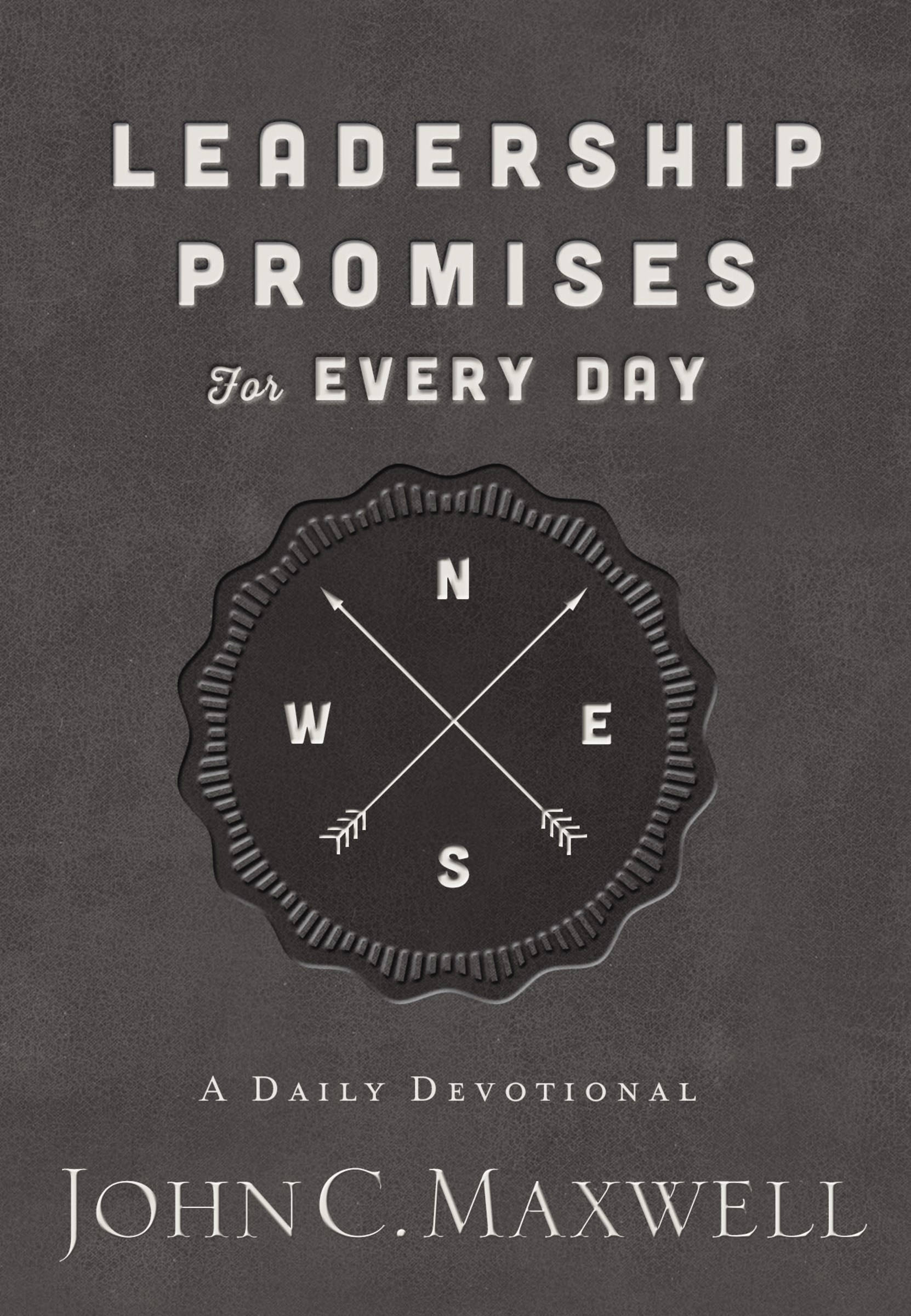 LEADERSHIP PROMISES FOR EVERY DAY
