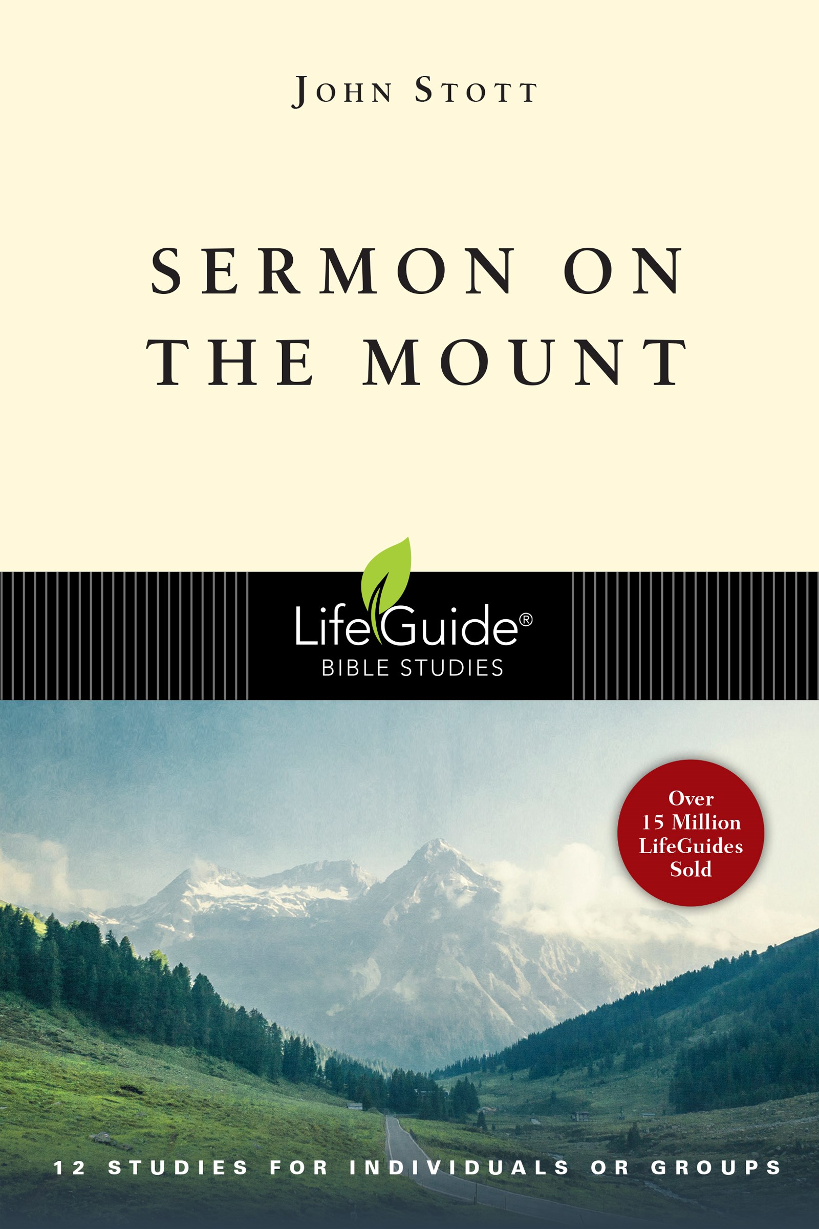 SERMON ON THE MOUNT (LIFEGUIDE BIBLE STUDY)