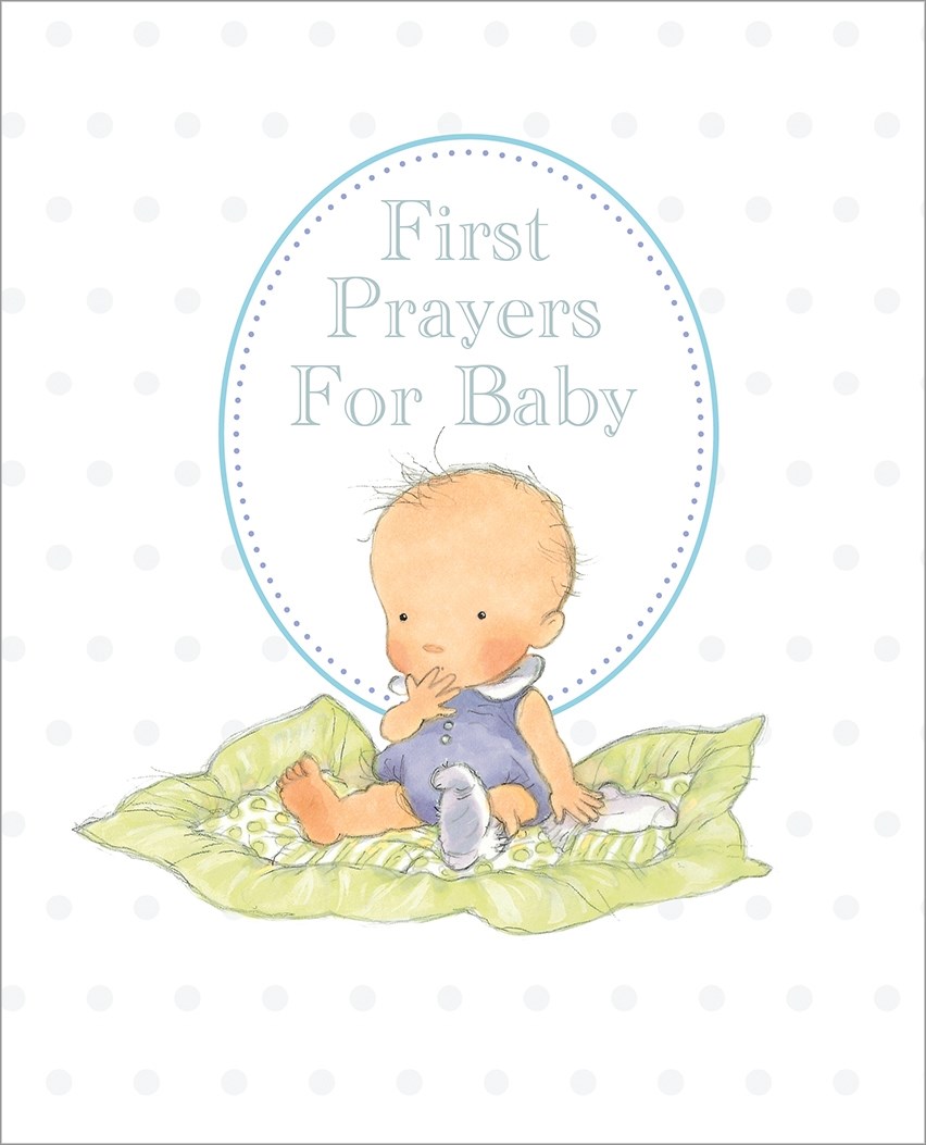 FIRST PRAYERS FOR BABY-GIFT EDITION