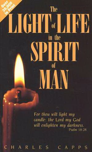LIGHT OF LIFE IN THE SPIRIT OF MAN