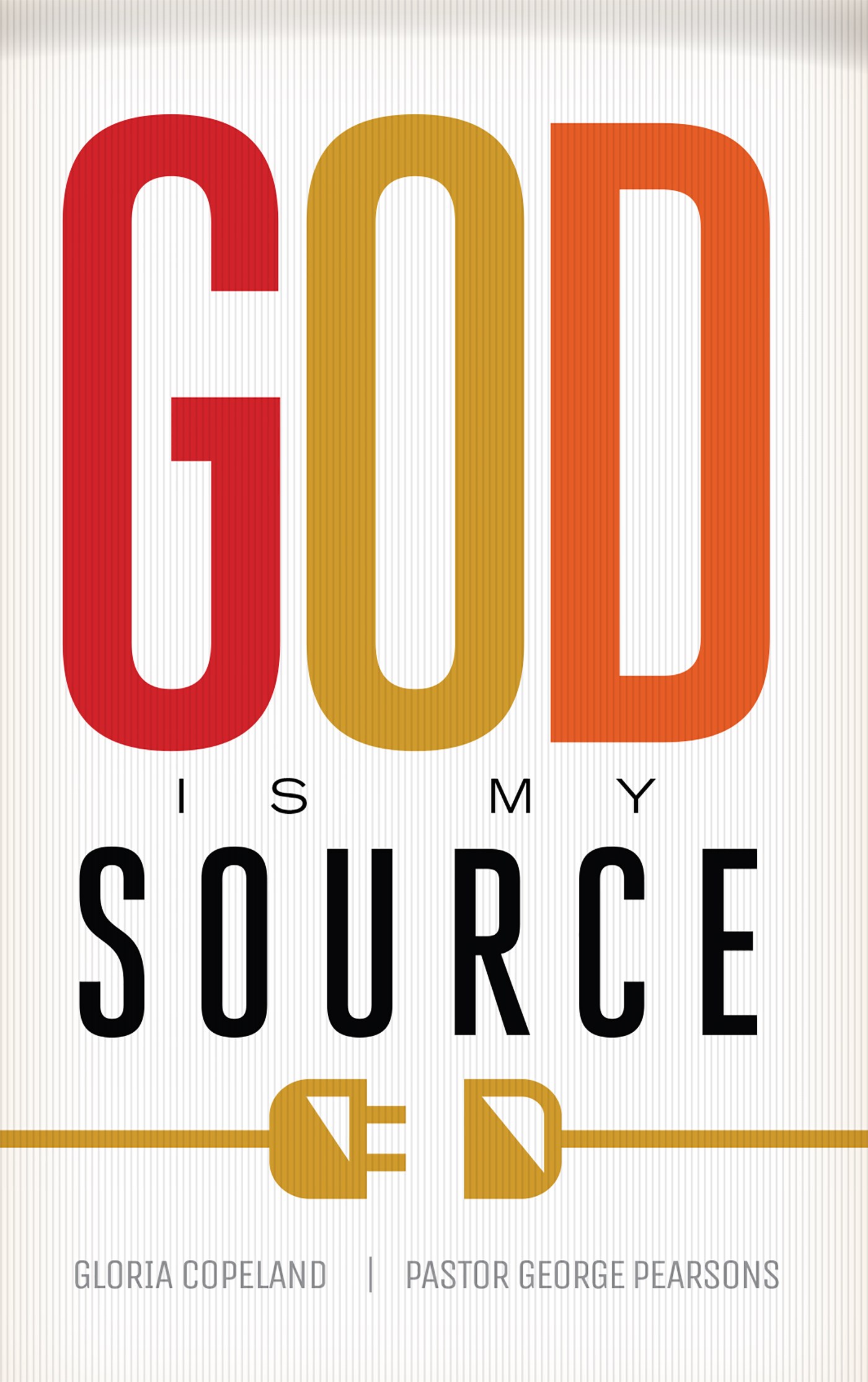 GOD IS MY SOURCE