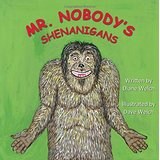 MR. NOBODY'S SHENANIGANS