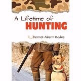 LIFETIME OF HUNTING