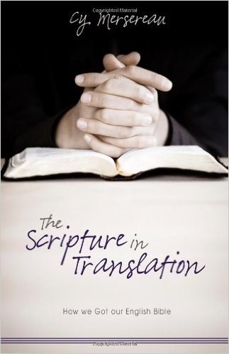 SCRIPTURE IN TRANSLATION, THE