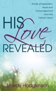HIS LOVE REVEALED