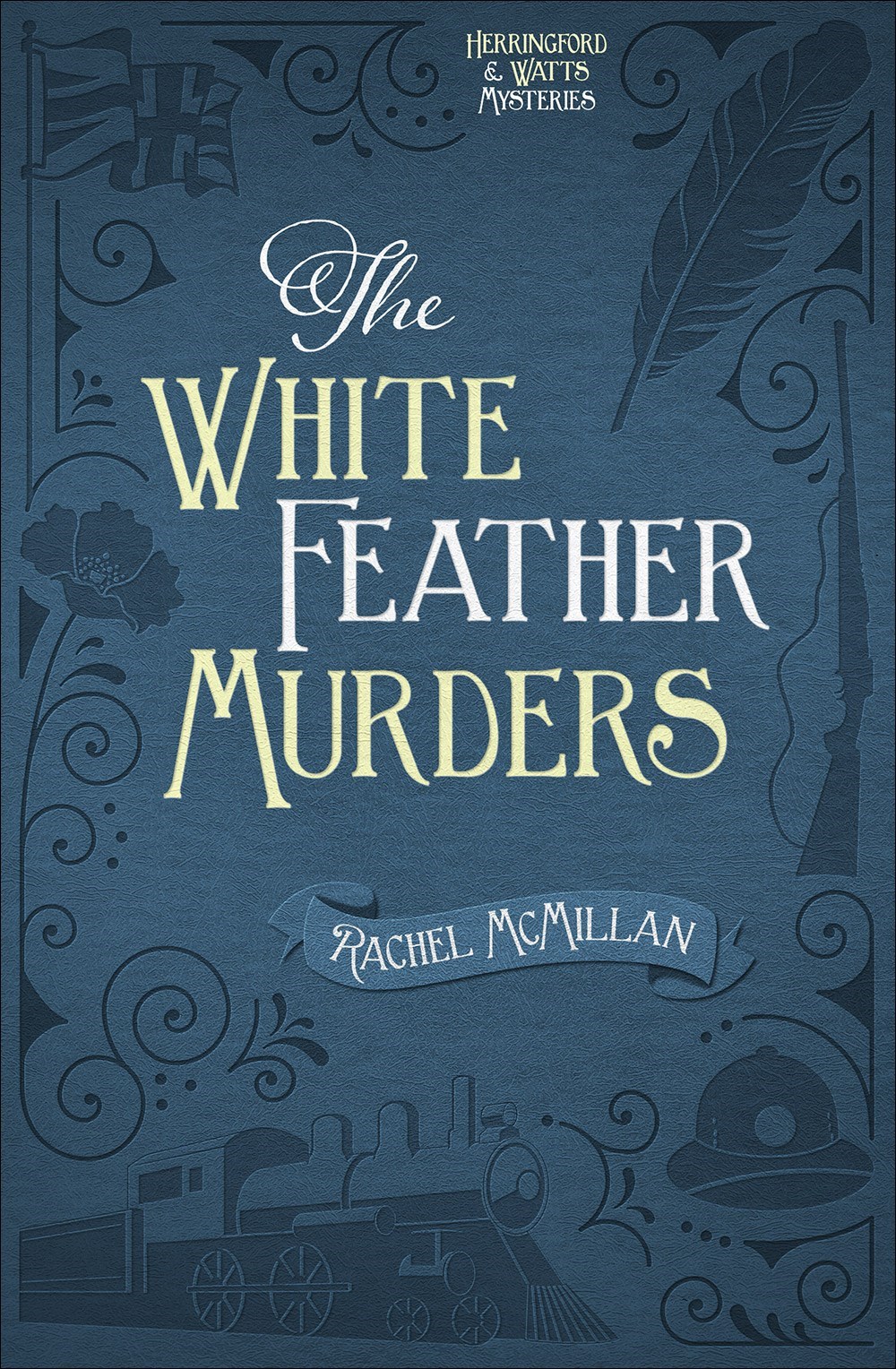 WHITE FEATHER MURDERS (HERRINGFORD & WATTS MYSTERIES #3)