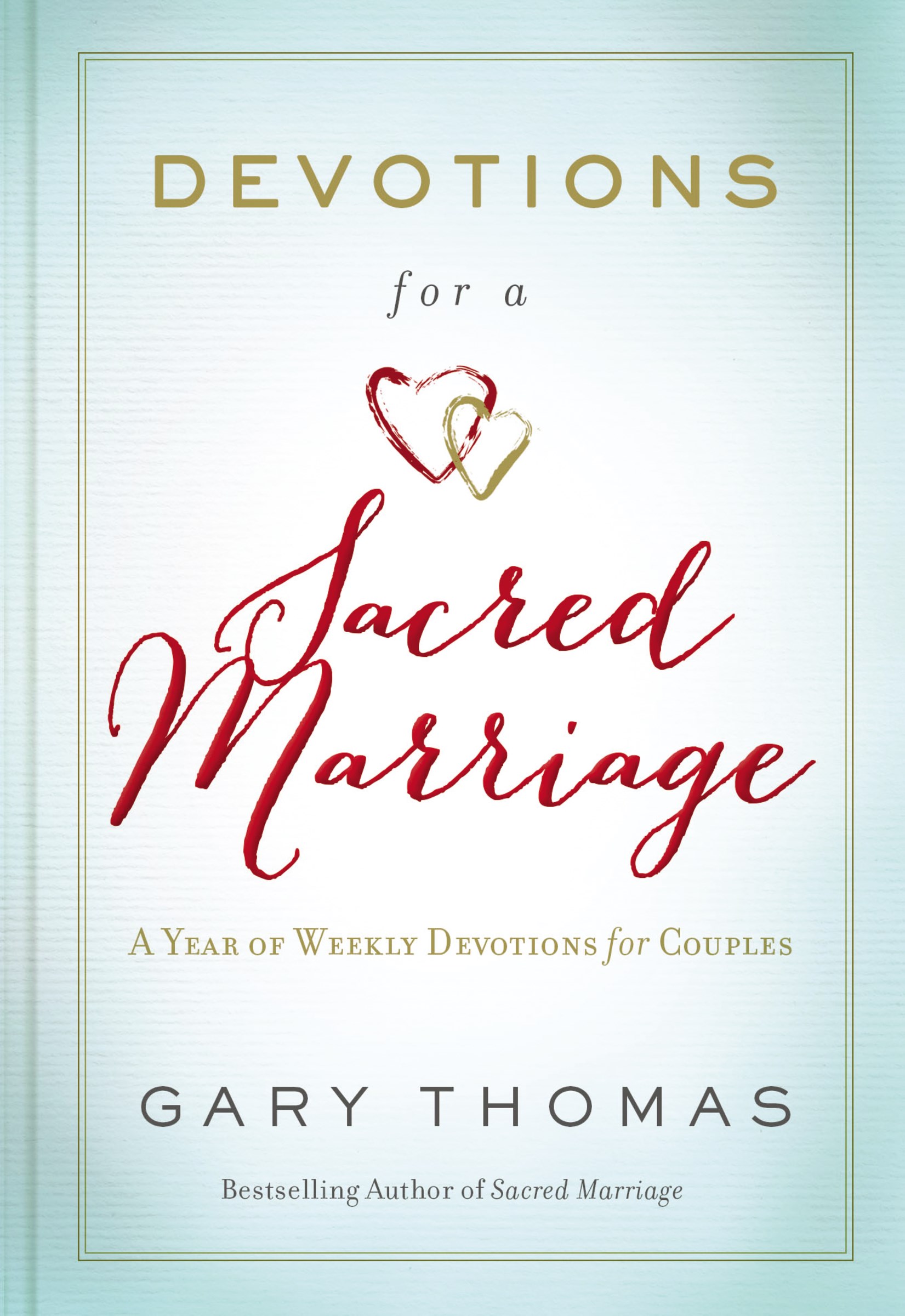 DEVOTIONS FOR A SACRED MARRIAGE