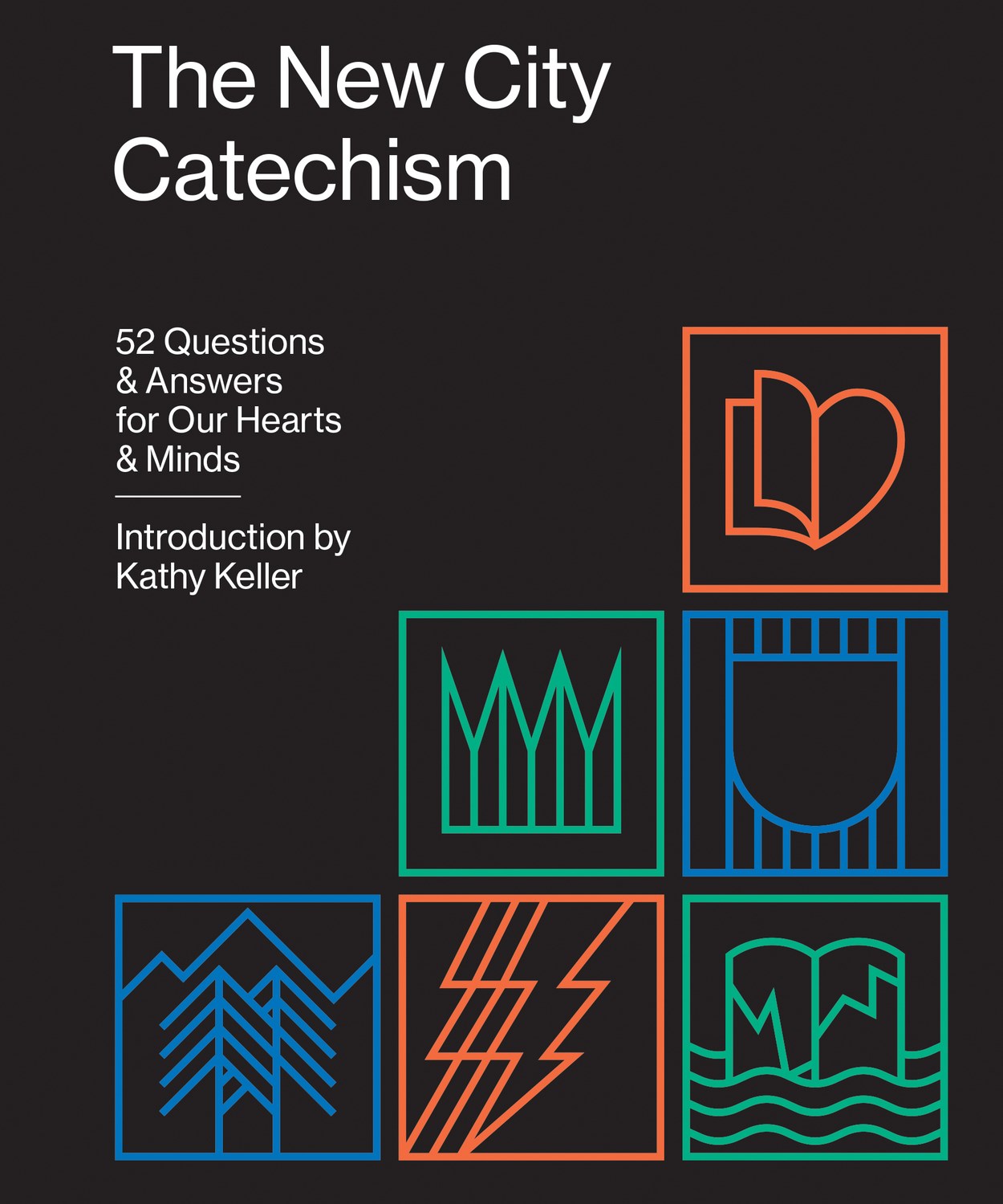 THE NEW CITY CATECHISM