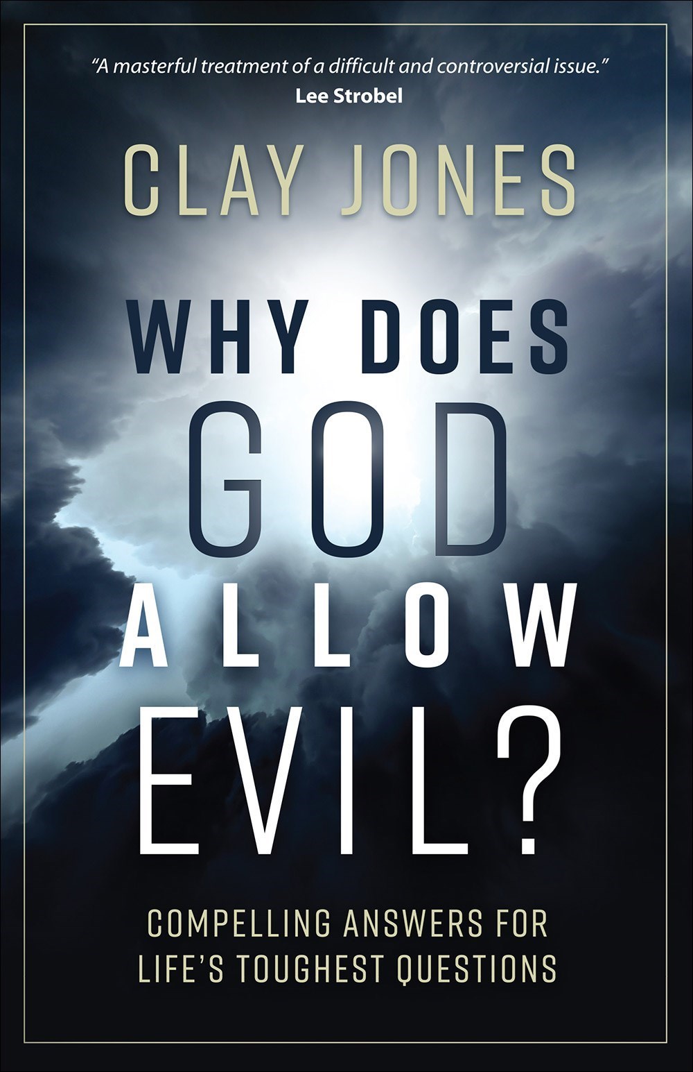 WHY DOES GOD ALLOW EVIL?