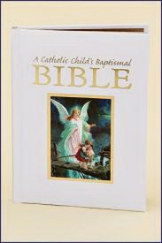 CATHOLIC CHILD'S BAPTISMAL BIBLE (GUARDIAN ANGEL)-WHITE HARDCOVER