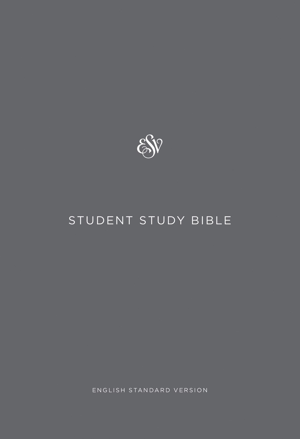 ESV STUDENT STUDY BIBLE-GRAY SOFTCOVER