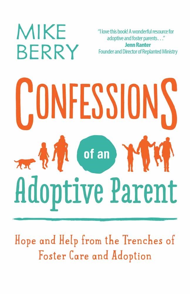 CONFESSIONS OF AN ADOPTIVE PARENT 