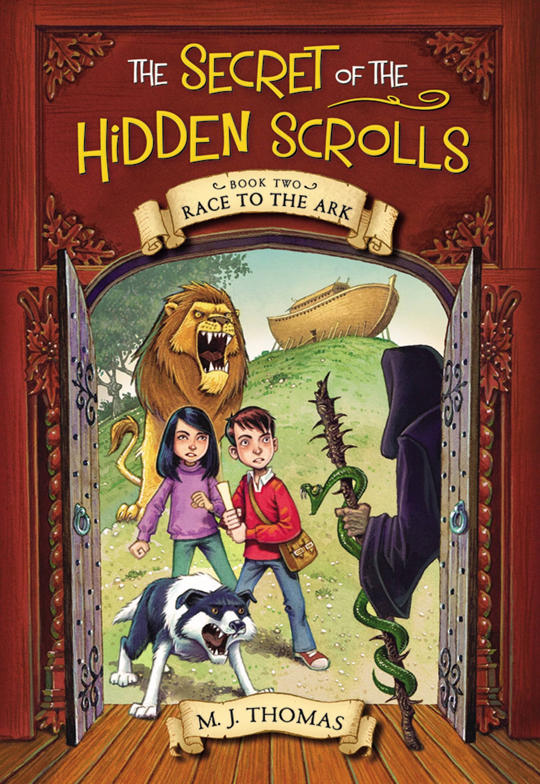 RACE TO THE ARK (SECRET OF THE HIDDEN SCROLLS #2)