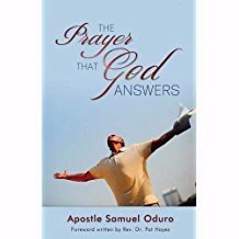 PRAYER THAT GOD ANSWERS, THE