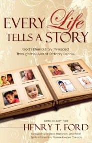 EVERY LIFE TELLS A STORY