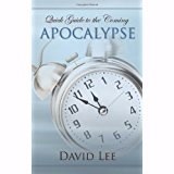 QUICK GUIDE TO THE COMING APOCALYPSE