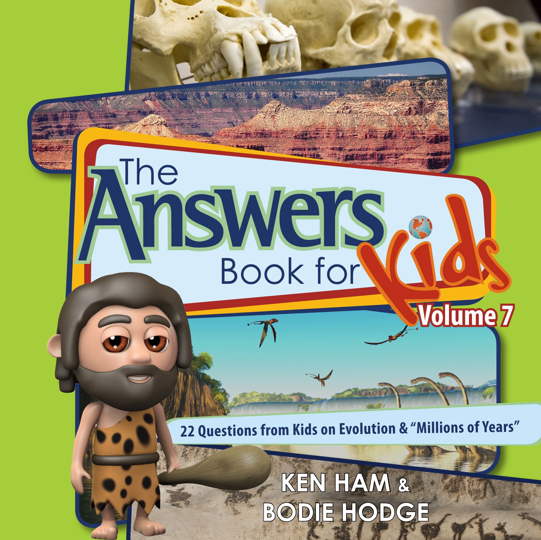 THE ANSWERS BOOK FOR KIDS VOLUME 7 