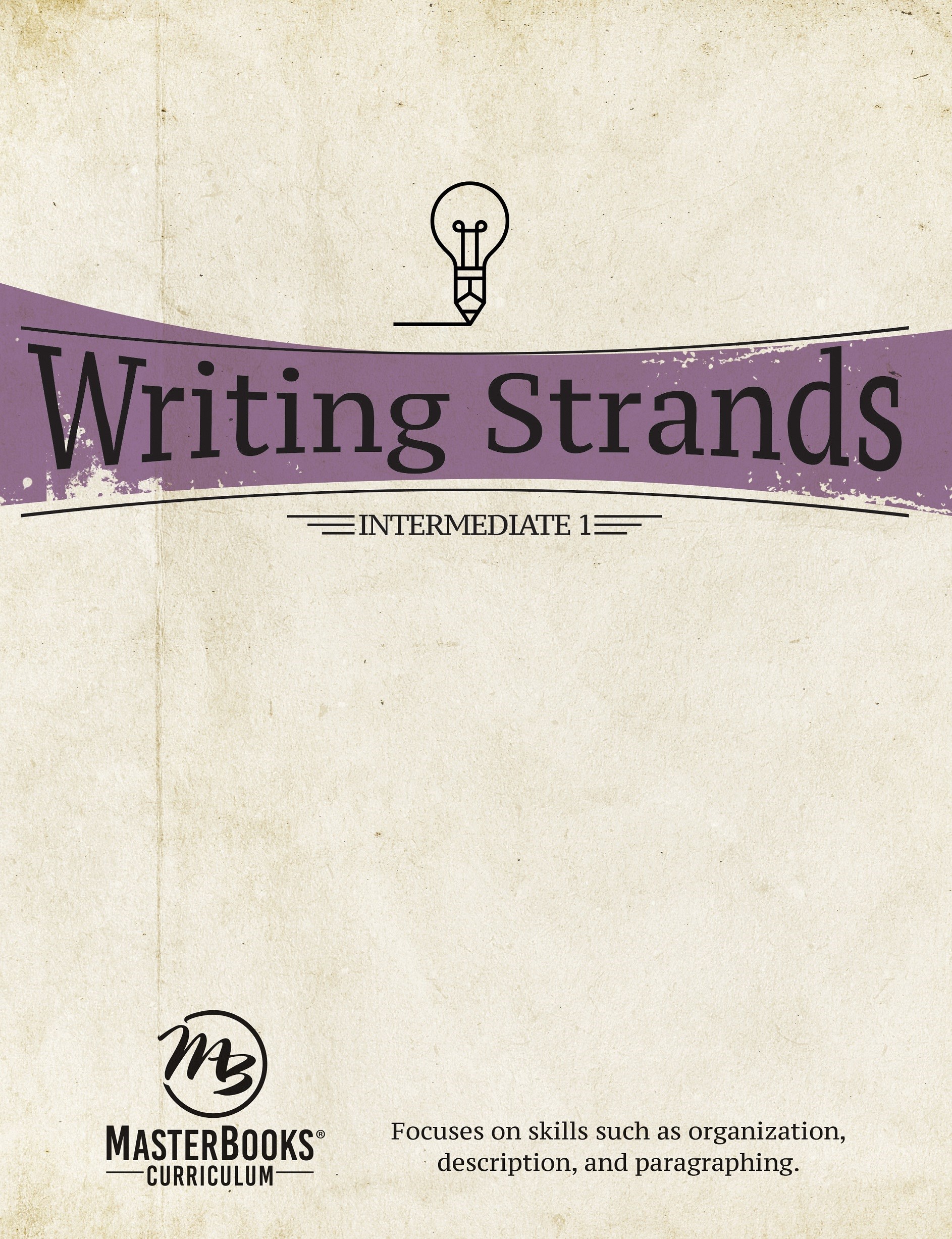 MASTER BOOKS-WRITING STRANDS: INTERMEDIATE 1