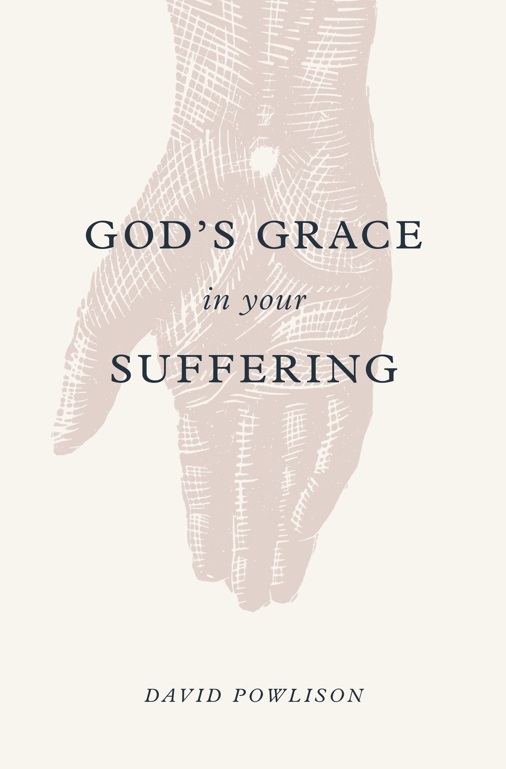 GOD'S GRACE IN YOUR SUFFERING 