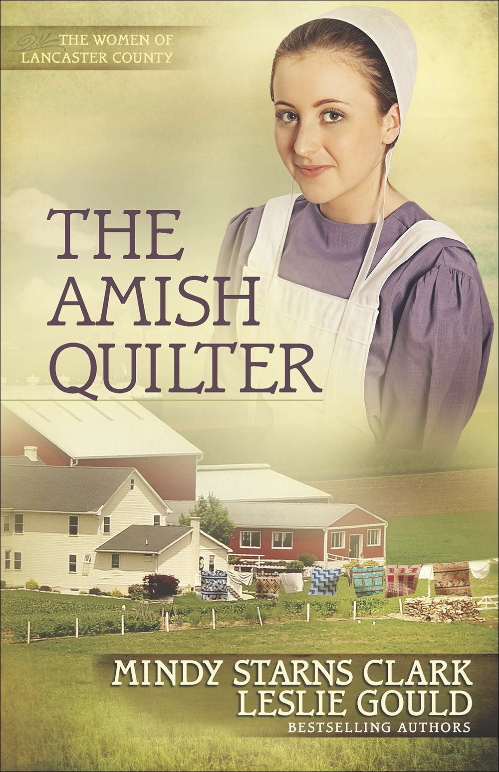 THE AMISH QUILTER (WOMEN OF LANCASTER COUNTY #5)