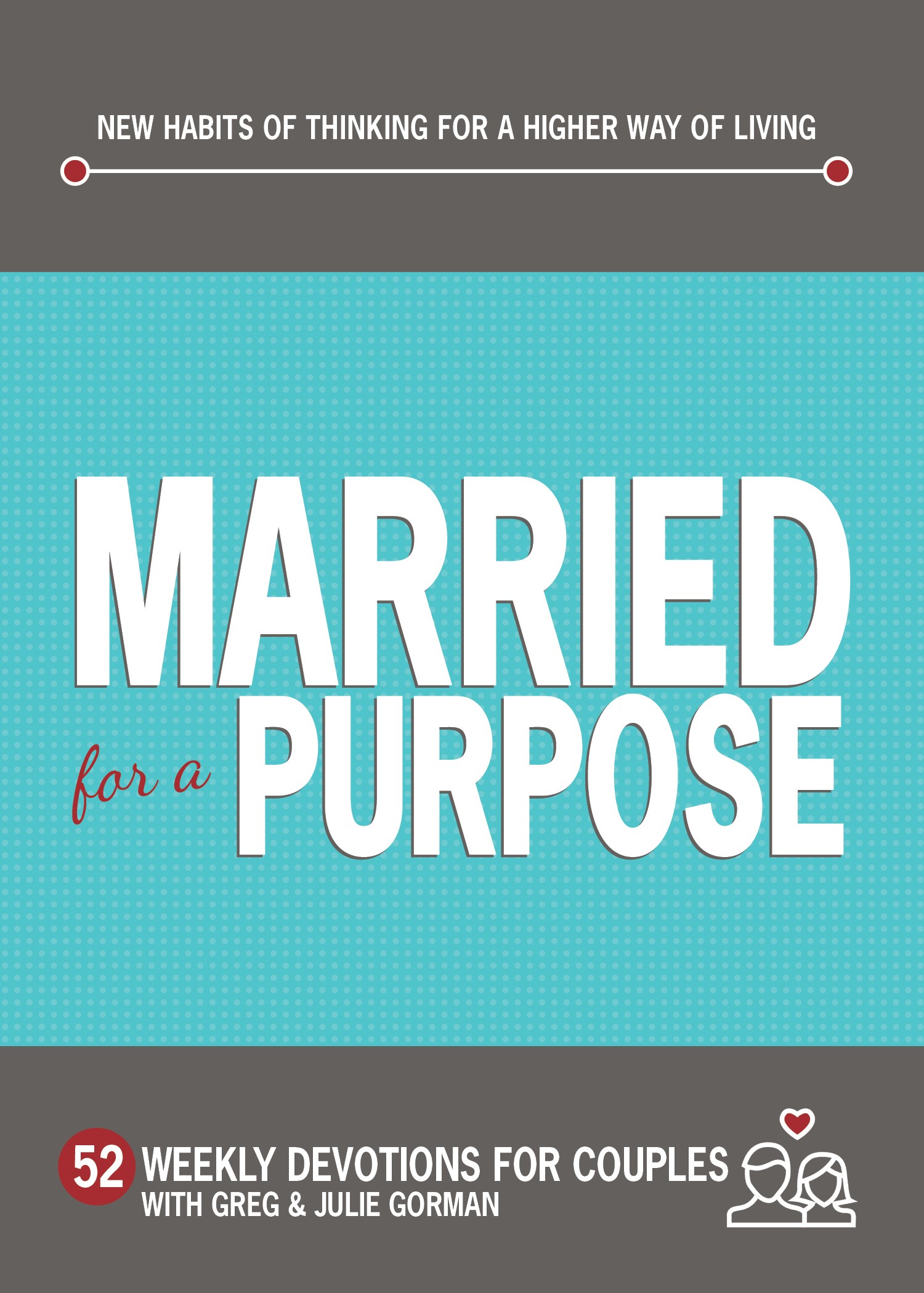 MARRIED FOR A PURPOSE