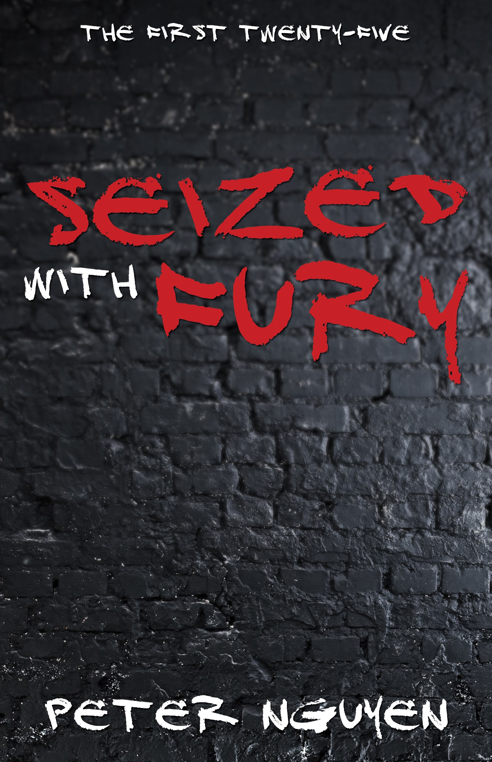 SEIZED WITH FURY