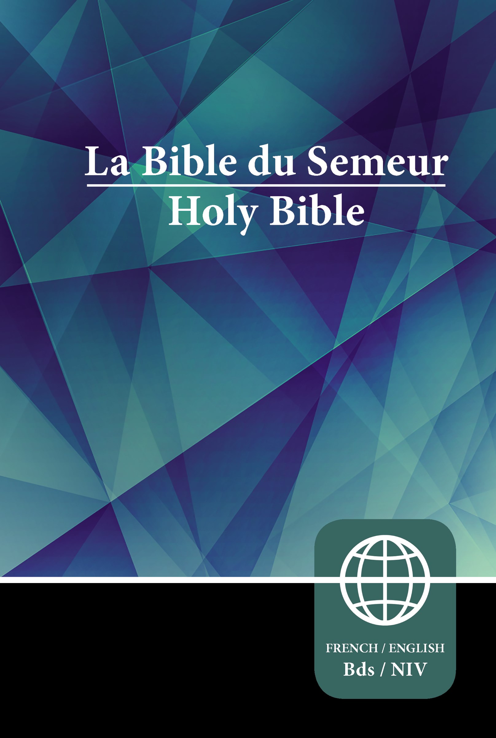 FRENCH (SEMEUR)/ENGLISH (NIV) BILINGUAL BIBLE-HARDCOVER