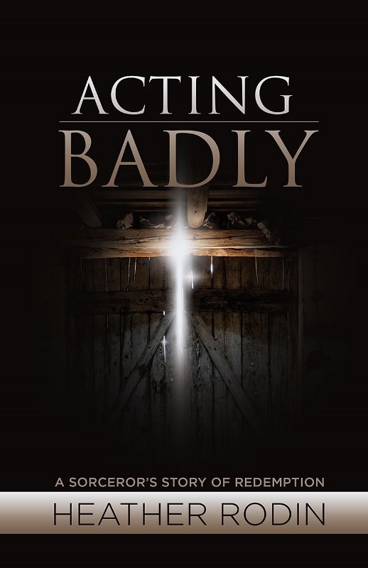 ACTING BADLY