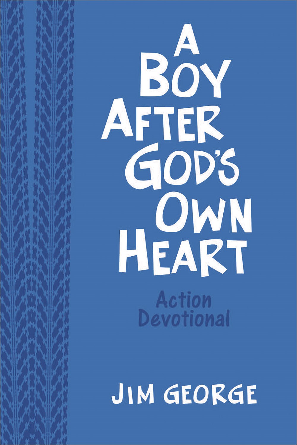 A BOY AFTER GOD'S OWN HEART ACTION DEVOTIONAL-BLUE MILANO SOFTONE