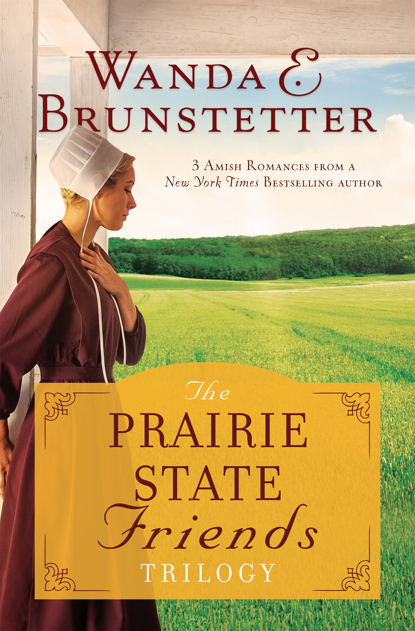 THE PRAIRIE STATE FRIENDS TRILOGY