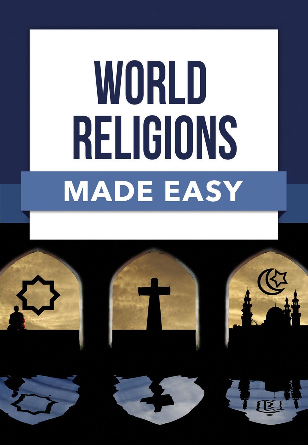 WORLD RELIGIONS MADE EASY