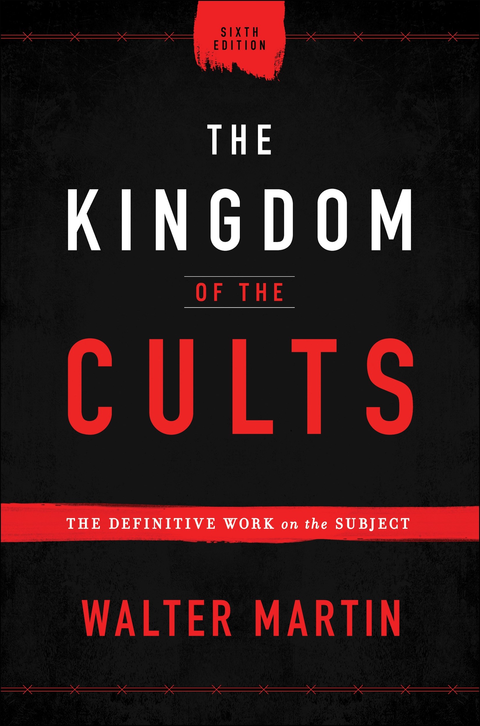 THE KINGDOM OF THE CULTS (6TH EDITION)