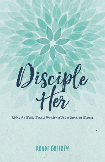 DISCIPLE HER