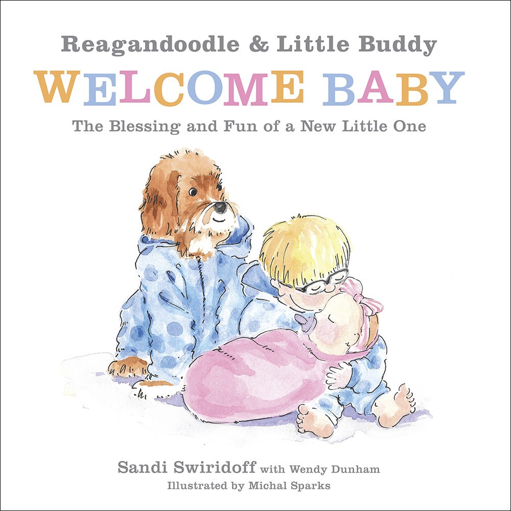 REAGANDOODLE AND LITTLE BUDDY WELCOME BABY