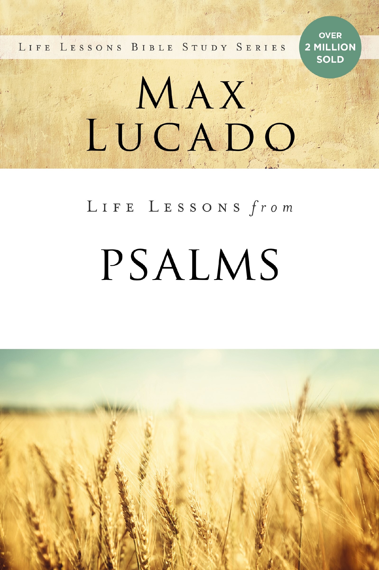LIFE LESSONS FROM PSALMS