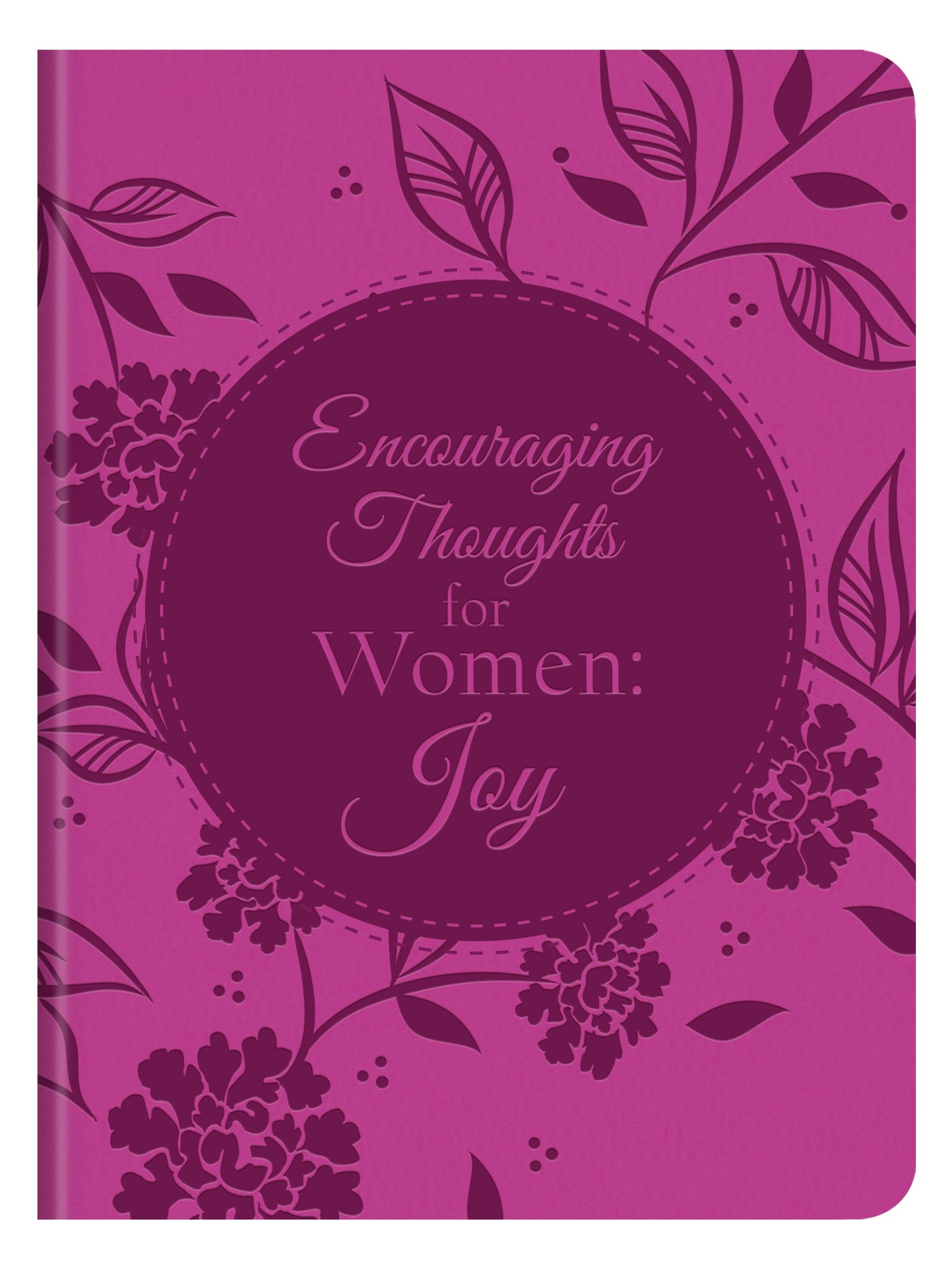 ENCOURAGING THOUGHTS FOR WOMEN: JOY-DICARTA 