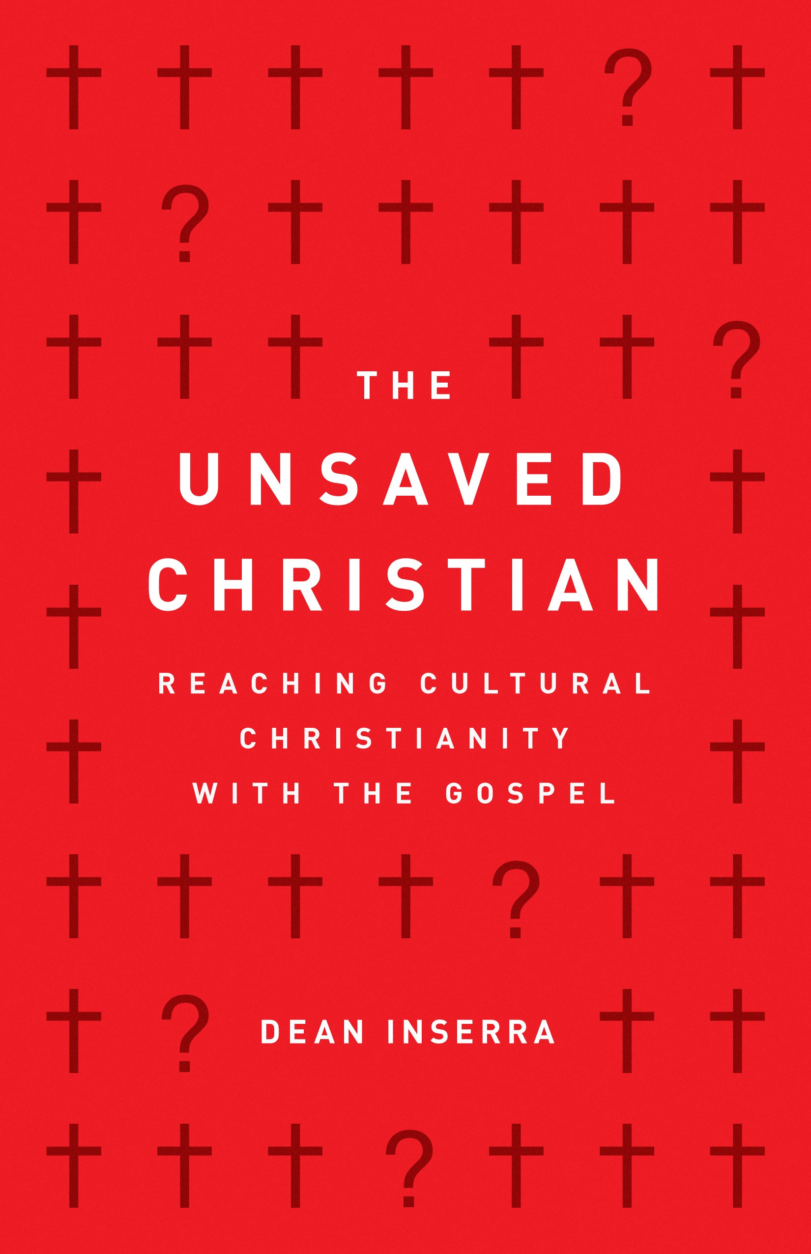 THE UNSAVED CHRISTIAN