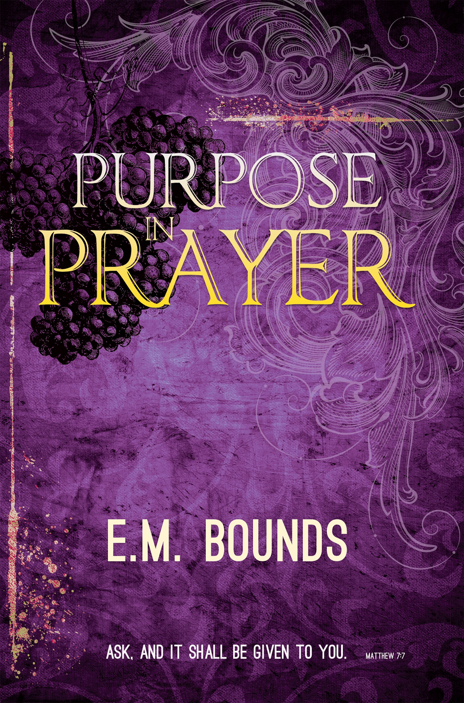 PURPOSE IN PRAYER