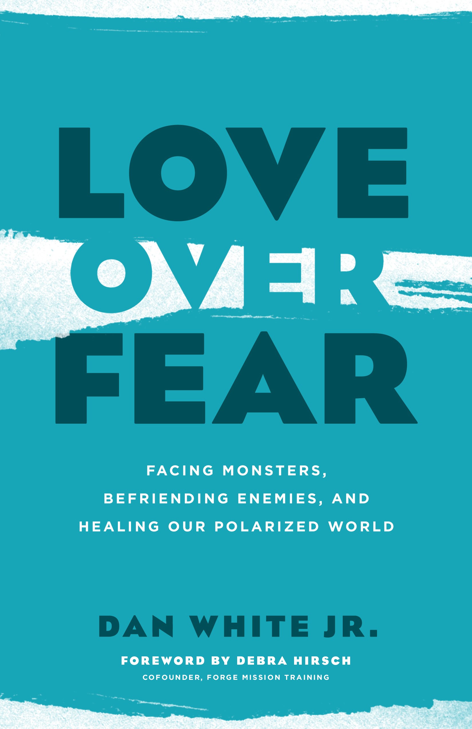 LOVE OVER FEAR