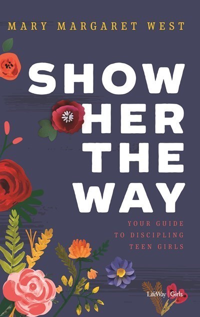 SHOW HER THE WAY