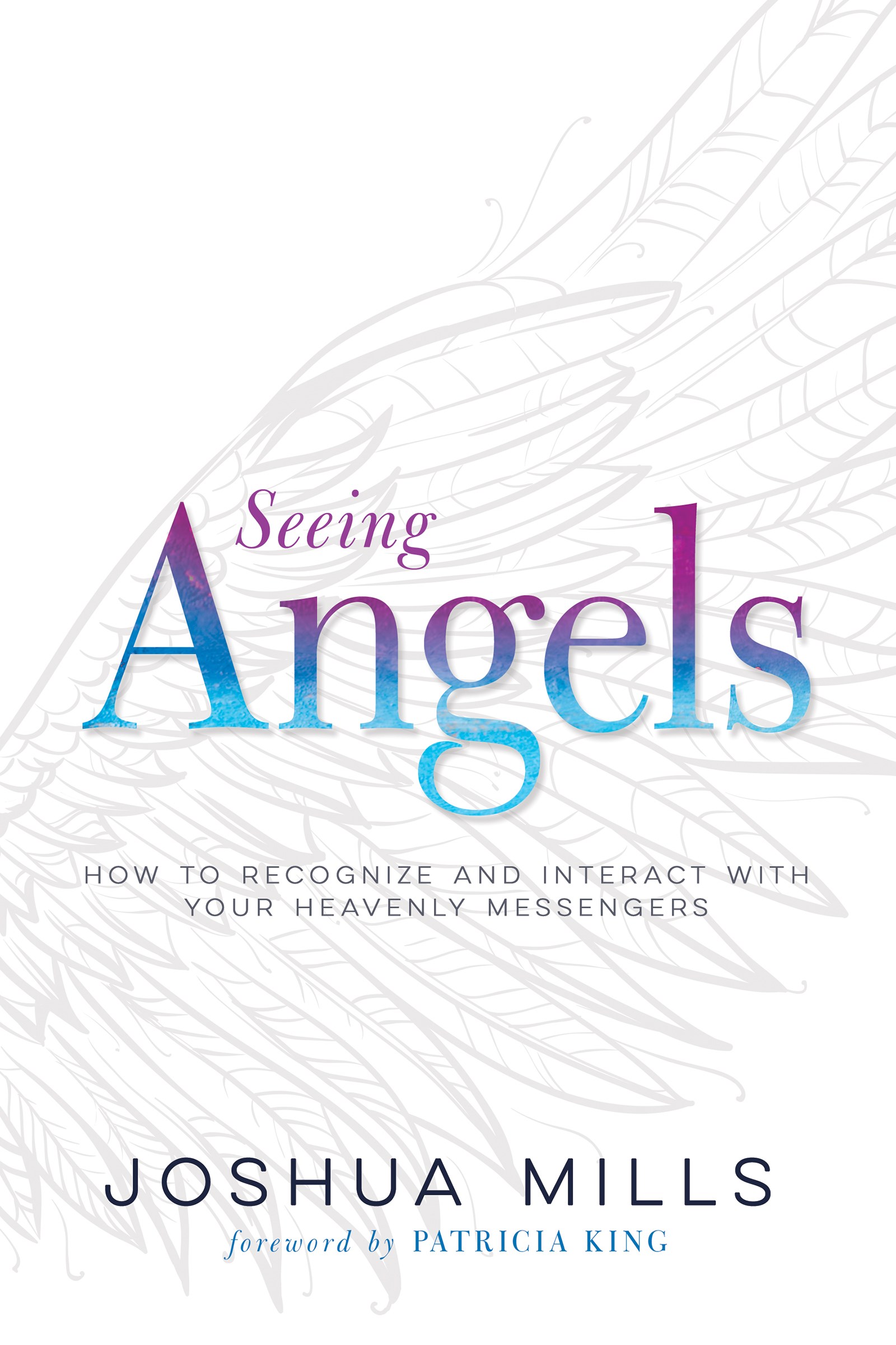 SEEING ANGELS