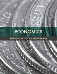 ECONOMICS STUDENT ACTIVITIES MANUAL ANSWER KEY (3RD EDITION)
