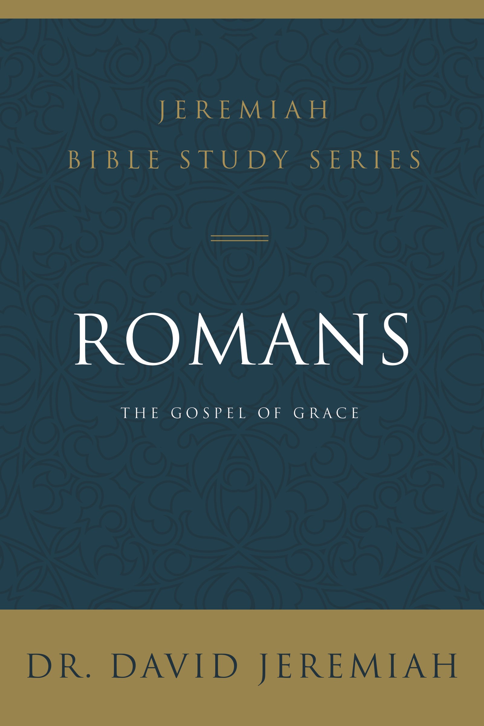 ROMANS (JEREMIAH BIBLE STUDY SERIES)
