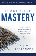 LEADERSHIP MASTERY