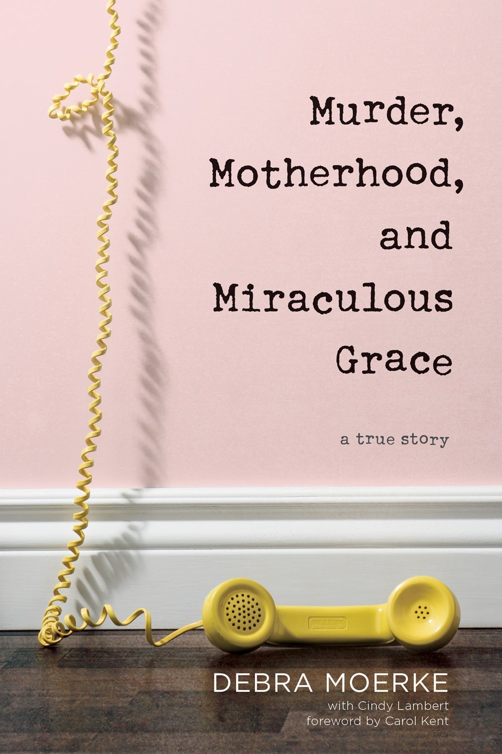 MURDER, MOTHERHOOD, AND MIRACULOUS GRACE-SOFTCOVER