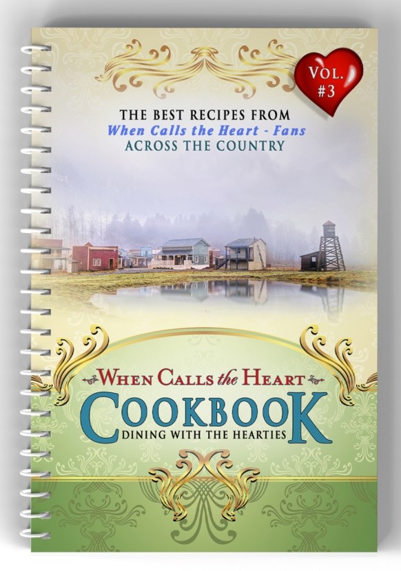 WCTH COOKBOOK: DINING WITH THE HEARTIES (VOL 3) WHEN CALLS THE HEART
