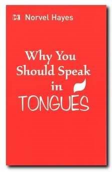 WHY YOU SHOULD SPEAK IN TONGUES
