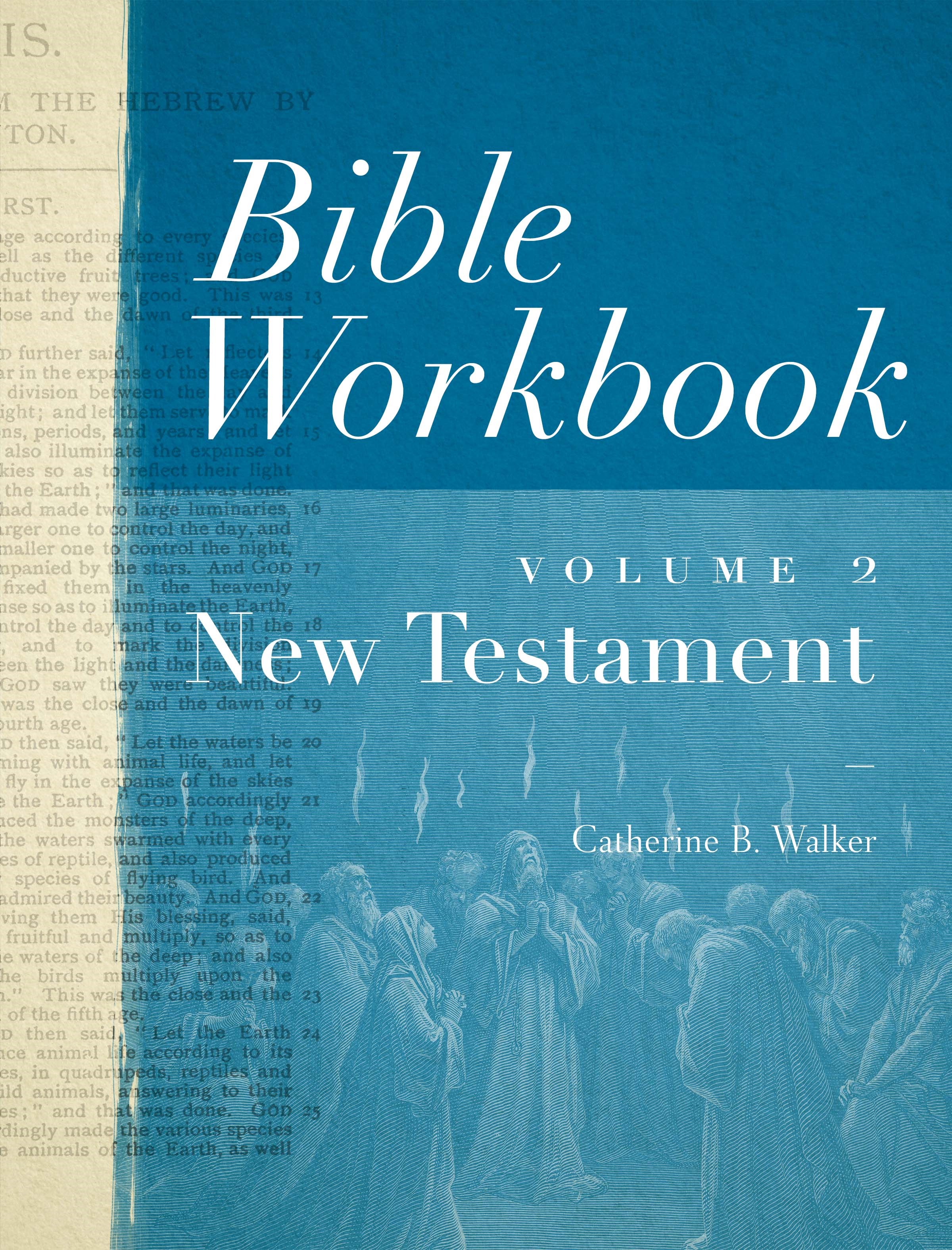 BIBLE WORKBOOK VOLUME 2-NEW TESTAMENT