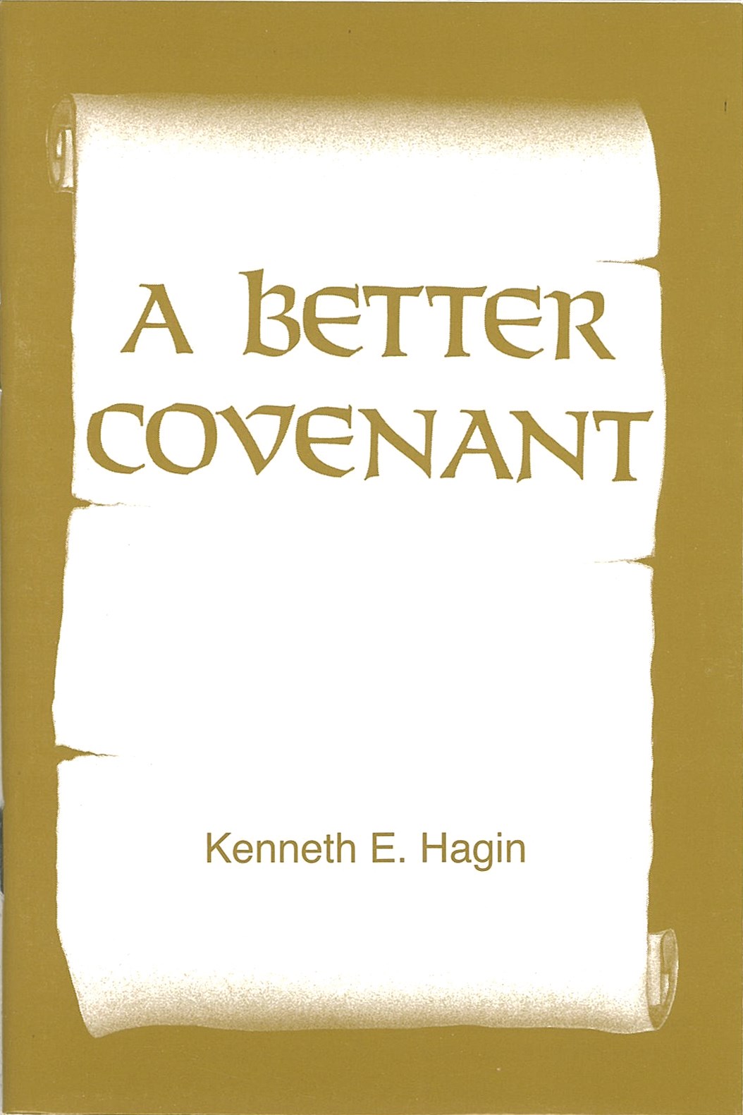 A BETTER COVENANT