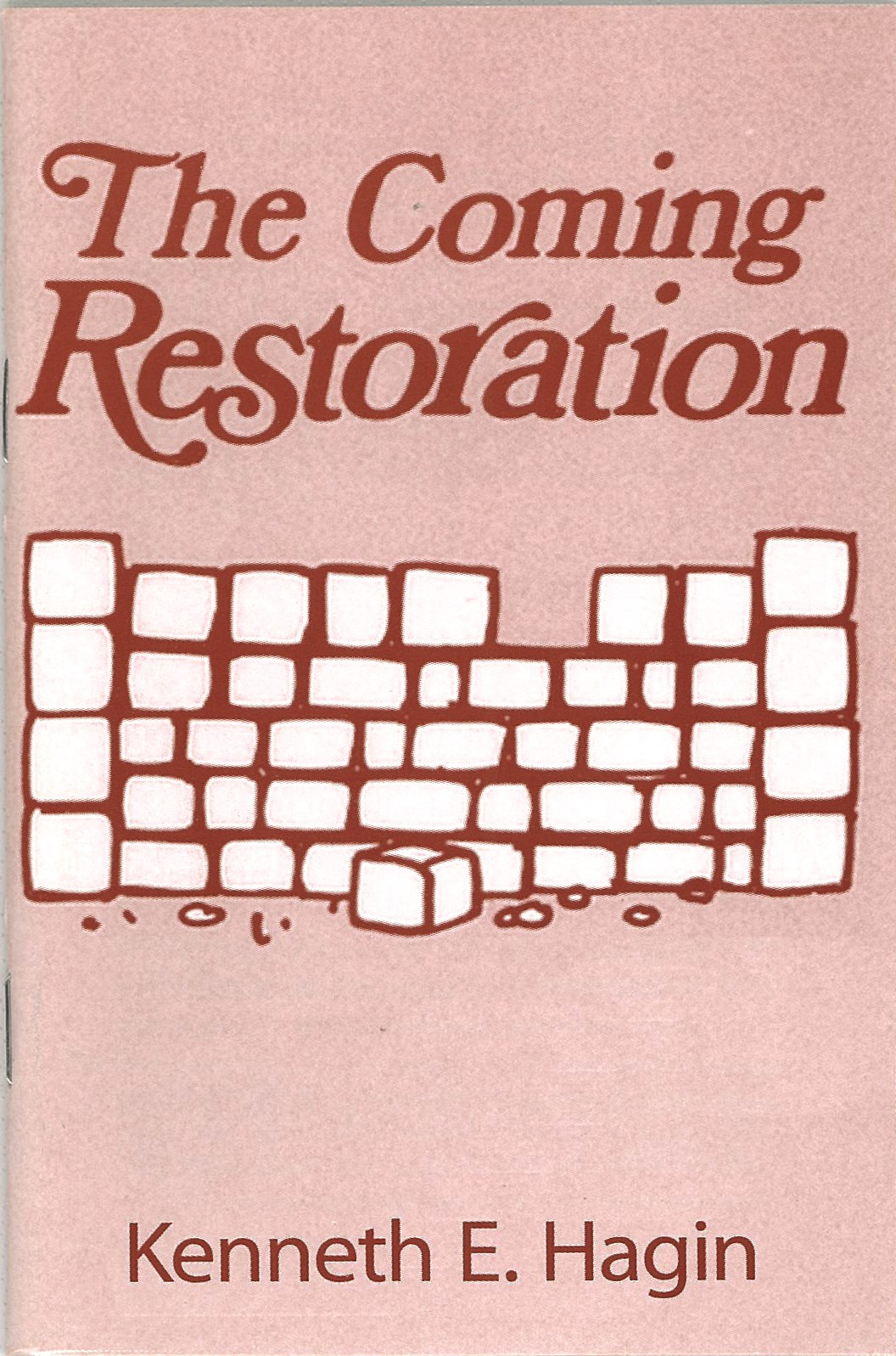 THE COMING RESTORATION
